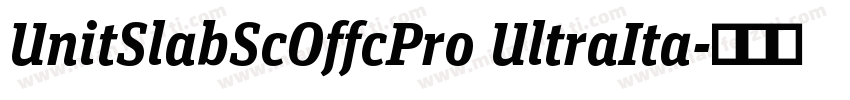 UnitSlabScOffcPro UltraIta字体转换